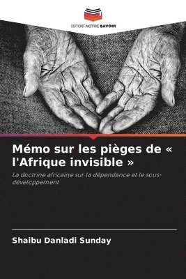 Mémo sur les pièges de l'Afrique invisible