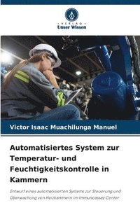 bokomslag Automatisiertes System zur Temperatur- und Feuchtigkeitskontrolle in Kammern
