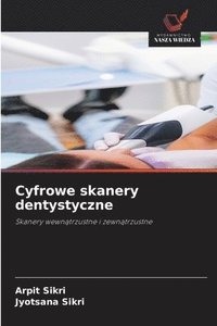 bokomslag Cyfrowe skanery dentystyczne