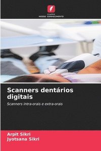 bokomslag Scanners dentários digitais