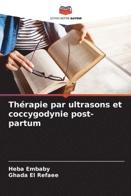 bokomslag Thérapie par ultrasons et coccygodynie post-partum