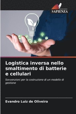 bokomslag Logistica inversa nello smaltimento di batterie e cellulari