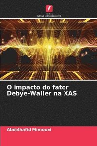 bokomslag O impacto do fator Debye-Waller na XAS
