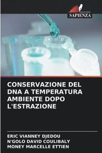 bokomslag Conservazione del DNA a Temperatura Ambiente Dopo l'Estrazione