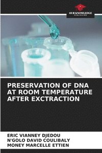 bokomslag Preservation of DNA at Room Temperature After Exctraction