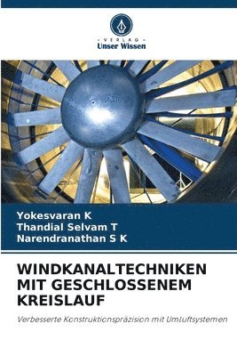 bokomslag Windkanaltechniken Mit Geschlossenem Kreislauf