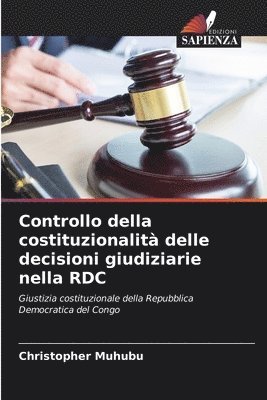 Controllo della costituzionalità delle decisioni giudiziarie nella RDC