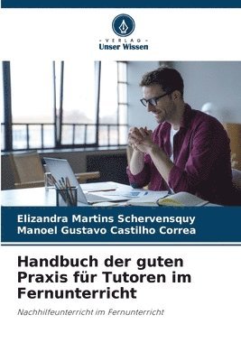 bokomslag Handbuch der guten Praxis für Tutoren im Fernunterricht