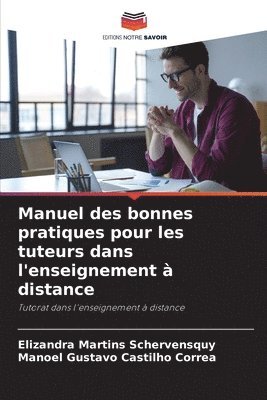 bokomslag Manuel des bonnes pratiques pour les tuteurs dans l'enseignement à distance