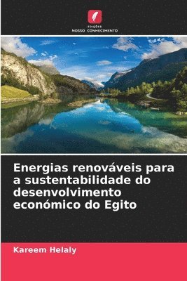Energias renováveis para a sustentabilidade do desenvolvimento económico do Egito