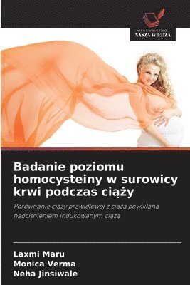 bokomslag Badanie poziomu homocysteiny w surowicy krwi podczas ci??y