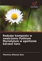 bokomslag Rodzaje kompostu w zwalczaniu Pythium Myriotylum w zgniliznie korzeni taro