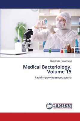 bokomslag Medical Bacteriology. Volume 15