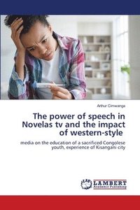 bokomslag The power of speech in Novelas tv and the impact of western-style