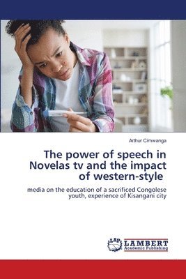 bokomslag The power of speech in Novelas tv and the impact of western-style