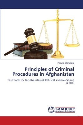 Principles of Criminal Procedures in Afghanistan 1