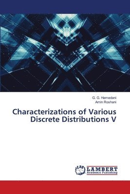Characterizations of Various Discrete Distributions V 1
