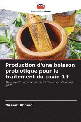 Production d'une boisson probiotique pour le traitement du covid-19 1