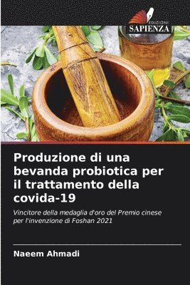 Produzione di una bevanda probiotica per il trattamento della covida-19 1