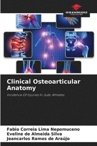 bokomslag Clinical Osteoarticular Anatomy