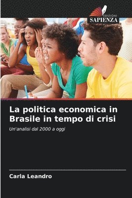 La politica economica in Brasile in tempo di crisi 1