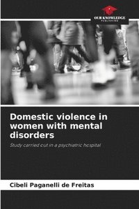 bokomslag Domestic violence in women with mental disorders