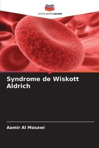 bokomslag Syndrome de Wiskott Aldrich