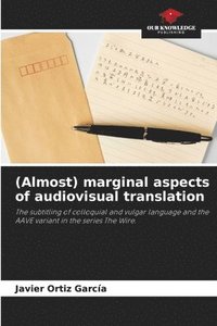 bokomslag (Almost) marginal aspects of audiovisual translation