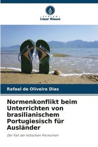 bokomslag Normenkonflikt beim Unterrichten von brasilianischem Portugiesisch fr Auslnder