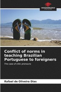 bokomslag Conflict of norms in teaching Brazilian Portuguese to foreigners