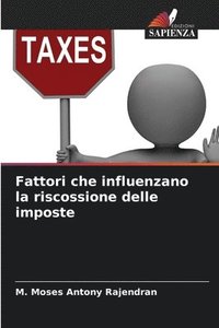 bokomslag Fattori che influenzano la riscossione delle imposte