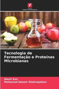 bokomslag Tecnologia de Fermentao e Protenas Microbianas