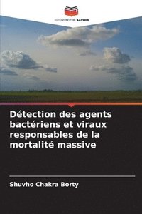 bokomslag Dtection des agents bactriens et viraux responsables de la mortalit massive