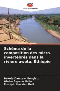 bokomslag Schma de la composition des micro-invertbrs dans la rivire awetu, thiopie