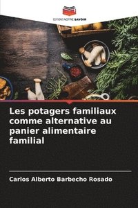 bokomslag Les potagers familiaux comme alternative au panier alimentaire familial