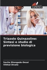 bokomslag Triazolo Quinazoline