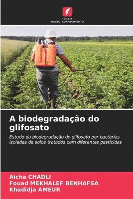 A biodegradao do glifosato 1