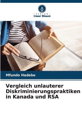 Vergleich unlauterer Diskriminierungspraktiken in Kanada und RSA 1