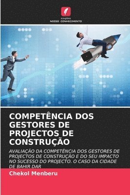 Competncia DOS Gestores de Projectos de Construo 1