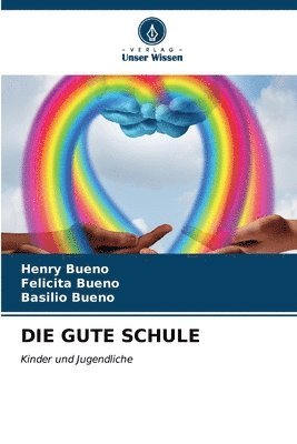 bokomslag Die Gute Schule