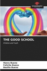 bokomslag The Good School