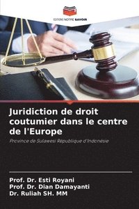bokomslag Juridiction de droit coutumier dans le centre de l'Europe