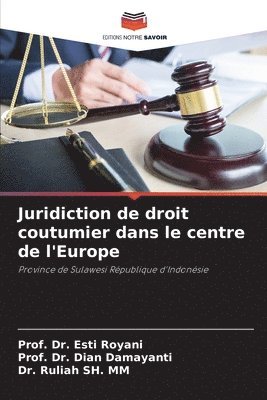 Juridiction de droit coutumier dans le centre de l'Europe 1