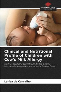 bokomslag Clinical and Nutritional Profile of Children with Cow's Milk Allergy