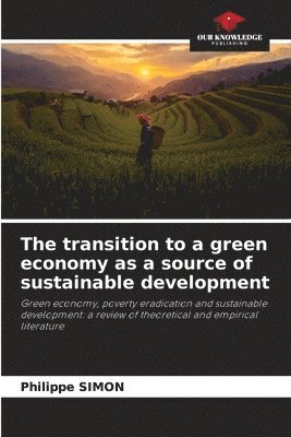 The transition to a green economy as a source of sustainable development 1