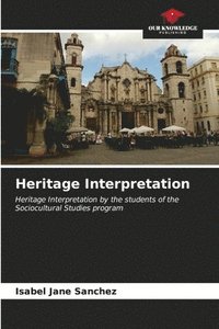 bokomslag Heritage Interpretation