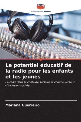 Le potentiel ducatif de la radio pour les enfants et les jeunes 1