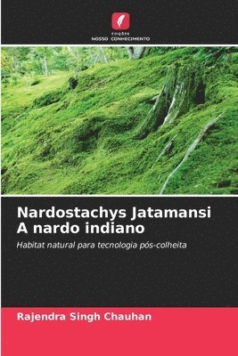 bokomslag Nardostachys Jatamansi A nardo indiano