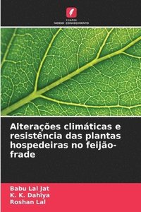 bokomslag Alteraes climticas e resistncia das plantas hospedeiras no feijo-frade