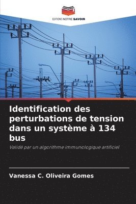 bokomslag Identification des perturbations de tension dans un systme  134 bus